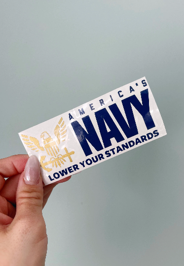 America's Navy Lower Your Standards Decal | Vinyl Decal for US Navy | Navy Logo Sticker