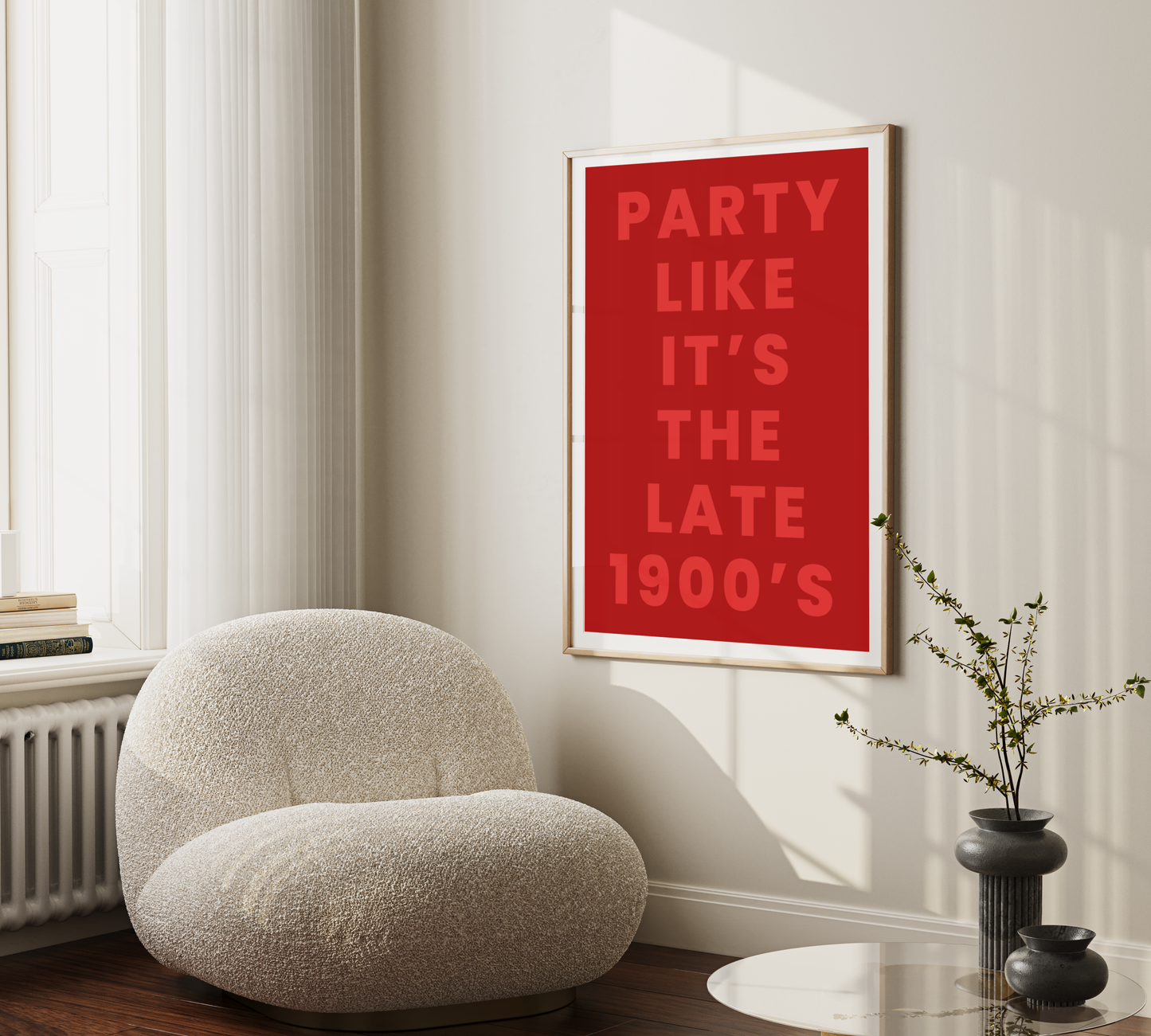 Party Like It's The Late 1900's Poster