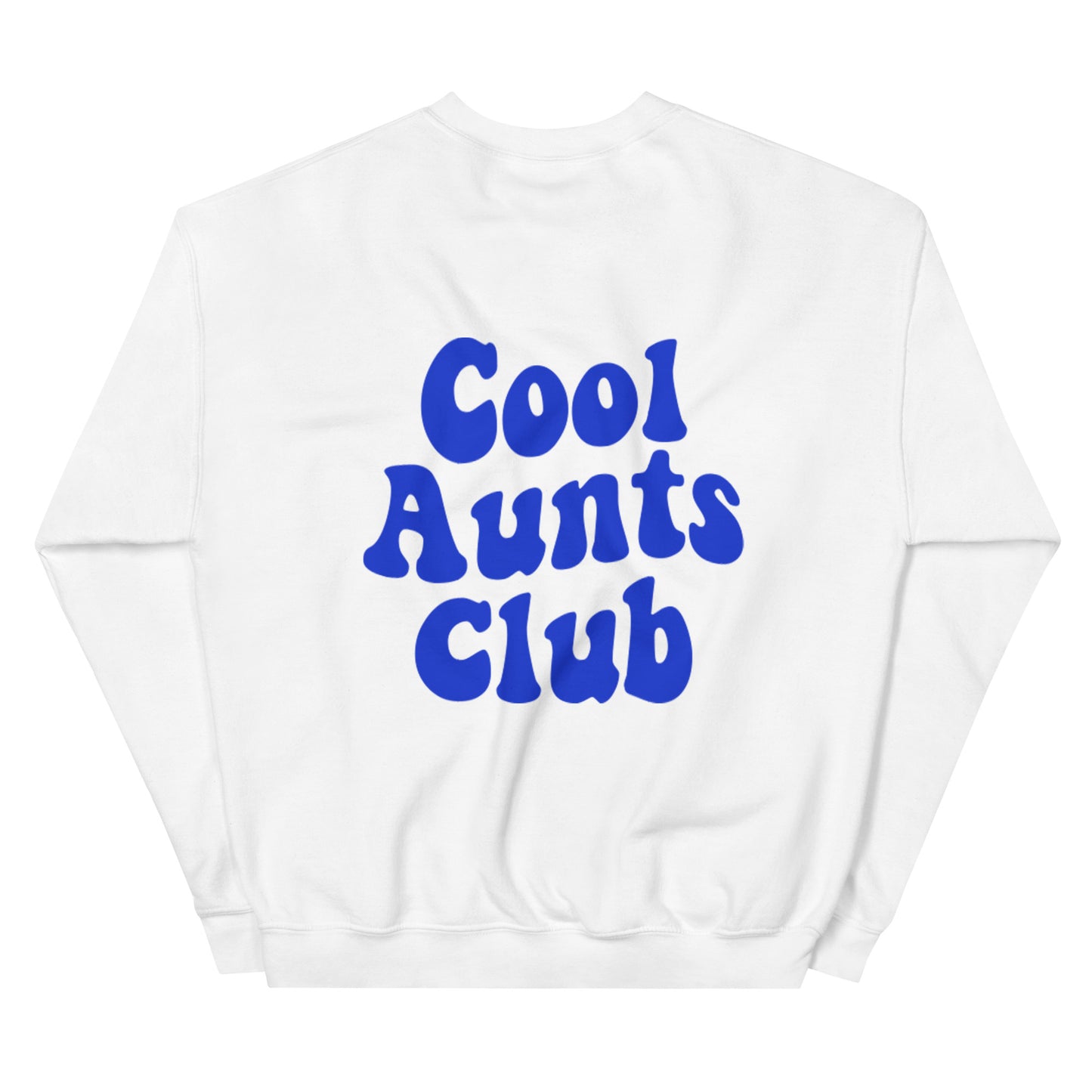 Cool Aunts Club Crewneck