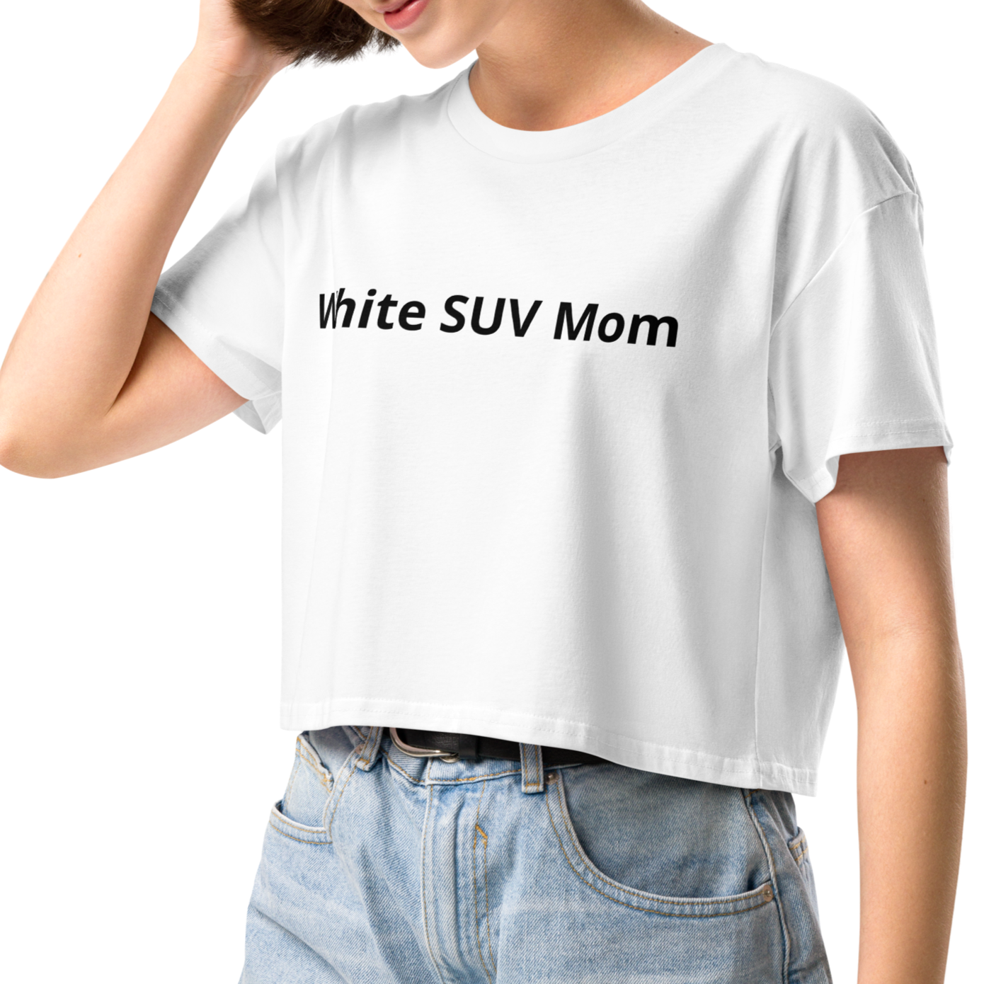 "White SUV Mom" Cropped Tee